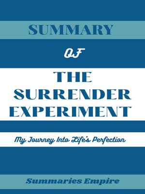 cover image of SUMMARY OF THE SURRENDER EXPERIMENT by Michael A. Singer